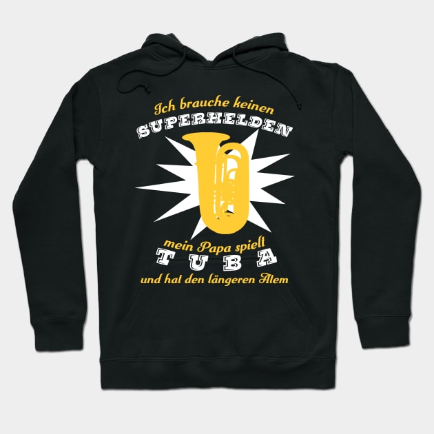 Superheldtubapapa Hoodie by DePit DeSign